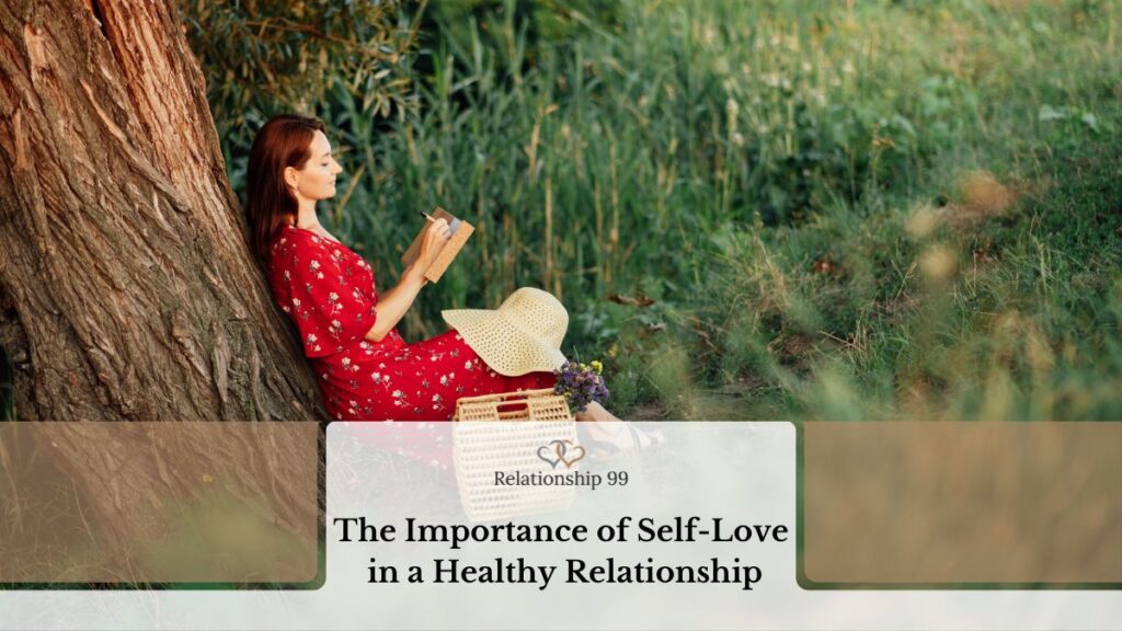 The Importance of Self-Love in a Healthy Relationship